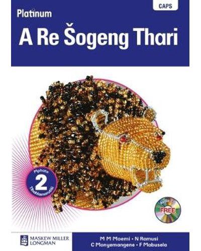 Platinum A Re Šogeng Thari Grade 2 Teacher&#39;s Guide (Includes Audio CD + Training DVD)