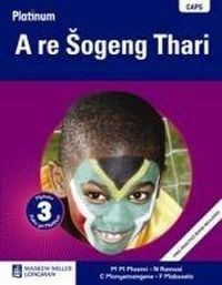 Platinum A Re Šogeng Thari Grade 3 Learner&#39;s Book