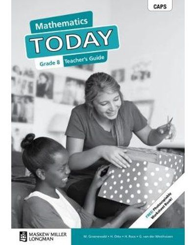 Mathematics Today Grade 8 TG (includes photocopiable WB)