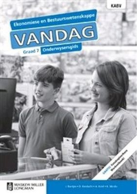 Ekonomiese- en Bestuurswetenskappe Vandag Graad 7 Onderwysersgids