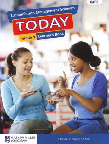Economic and Management Sciences Today Grade 9 Learner&#39;s Book