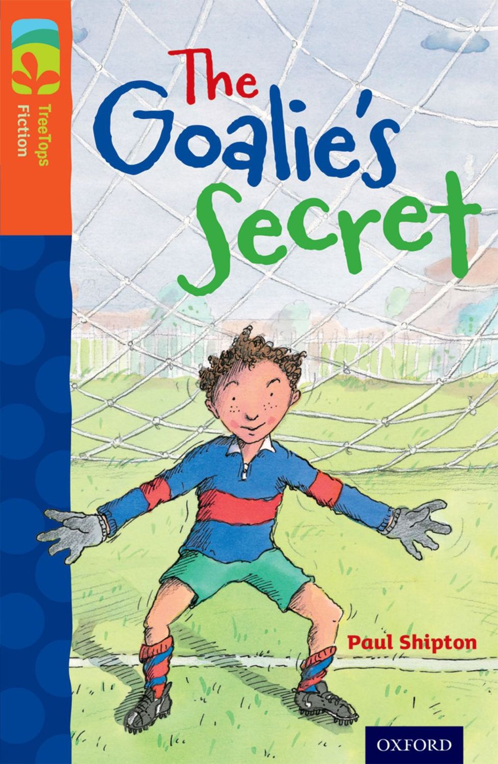 The Goalie&#39;s Secret (New edition)