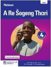 Platinum A Re Sogeng Thari Grade 4 LB (Sepedi)