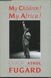 My Children!My Africa!Drama