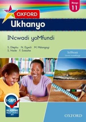 Oxford Ukhanyo Grade 11 Learner&#39;s Book (IsiXhosa)   Oxford Ukhanyo IBanga 11 INcwadi yoMfundi
