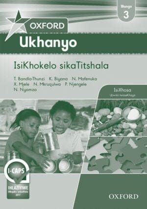 Oxford Ukhanyo Grade 3 Teacher&#39;s Guide (IsiXhosa)