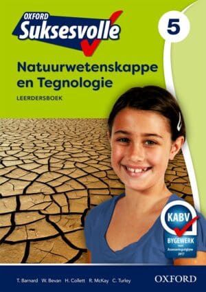 Oxford Suksesvolle Natuurwetenskappe &amp; Tegnologie Graad 5 Leerdersboek