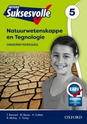 Oxford Suksesvolle Natuurwetenskappe &amp; Tegnologie Graad 6 Onderwysersgids