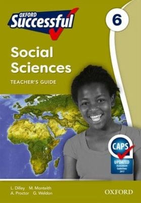 Oxford Successful Social Sciences Grade 6 Teacher&#39;s Guide