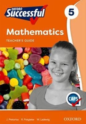 Oxford Successful Mathematics Grade 5 Teacher&#39;s Guide