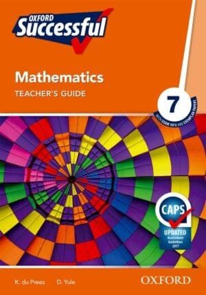Oxford Successful Mathematics Grade 7 Teacher&#39;s Guide