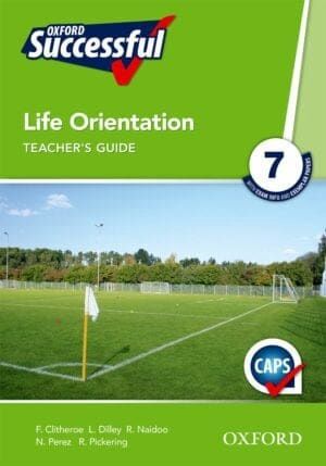 Oxford Successful Life Orientation Grade 7 Teacher&#39;s Guide