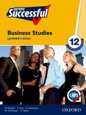 Oxford Successful Business Studies Grade 12 Learner&#39;s Book