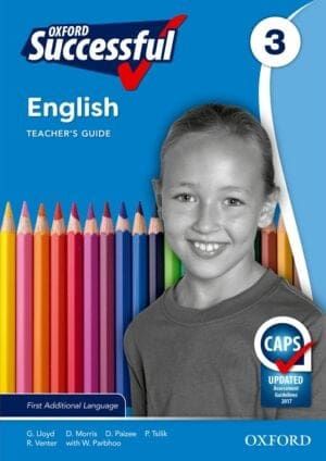 Oxford Successful English First Additional Language Grade 3 Teacher&#39;s Guide &amp; Posters