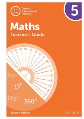 Oxford International Primary Mathematics: Teacher&#39;s Guide 5 (Second Edition)