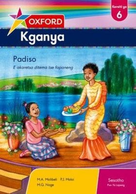Oxford Kganya Grade 6 Reader (Sesotho)  Oxford Kganya Kereiti ya 6 Buka ya ho Bala