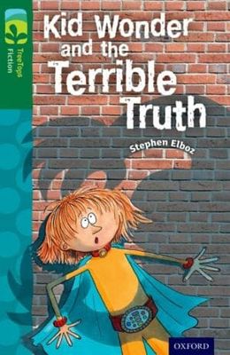 Kid Wonder and the Terrible Truth (New edition)