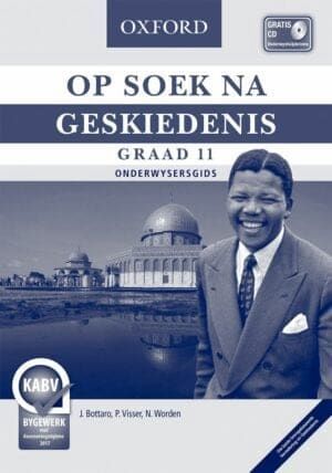 Op Soek na Geskiedenis Graad 11 Onderwysersgids