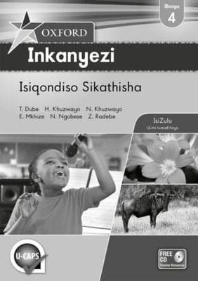 Oxford Inkanyezi Grade 4 Teacher&#39;s Guide (IsiZulu) Oxford Inkanyezi IBanga 4 Isiqondiso Sikathisha