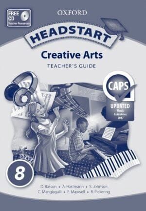 Headstart Creative Arts Grade 8 Teacher&#39;s Guide