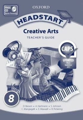 Headstart Creative Arts Grade 8 Teacher&#39;s Guide