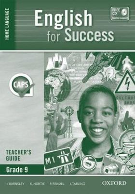 English for success Home Language Grade 9 Teacher&#39;s Guide