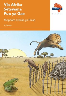 Via Afrika Setswana Puo ya Gae Mophato 8 Ya Puiso