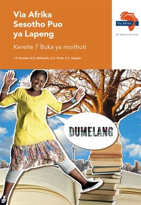 Via Afrika Sesotho Home Language Grade 7 Learner&#39;s Book (Printed book.) (Dumelang)