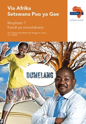 Via Afrika Setswana Home Language Grade 7 Teacher&#39;s Guide (Printed book.) (Dumelang)