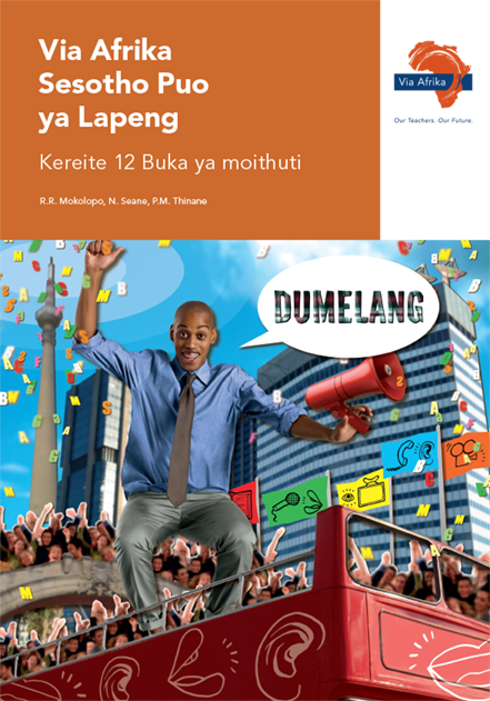 Via Afrika Sesotho Home Language Grade 12 Learner&#39;s Book (Printed book.) (Dumelang)