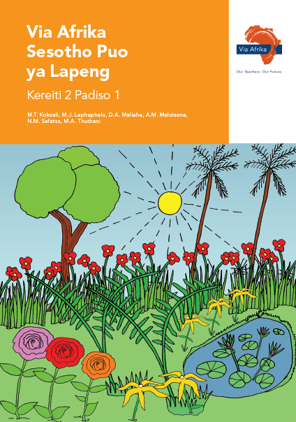 Via Afrika Sesotho Home Language Grade 2 Reader 1 Stories:  1. Nna le metswalle  2. Tseo re di hlokang hore re phele  3. O bohlokwa ebile o kgethehile 4. Ha re itlhokomeleng (Printed book.)