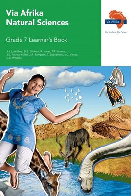 Via Afrika Natural Sciences Grade 7 Learner&#39;s Book