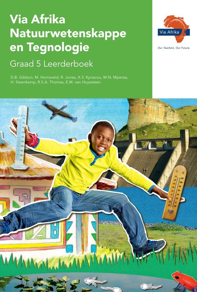 Via Afrika Natuurwetenskappe en Tegnologie Graad 5 Leerderboek  (Printed book.)