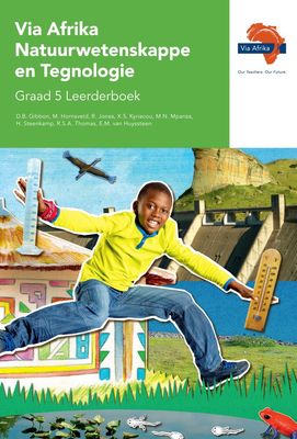 Via Afrika Natuurwetenskappe en Tegnologie Graad 5 Leerderboek  (Printed book.)
