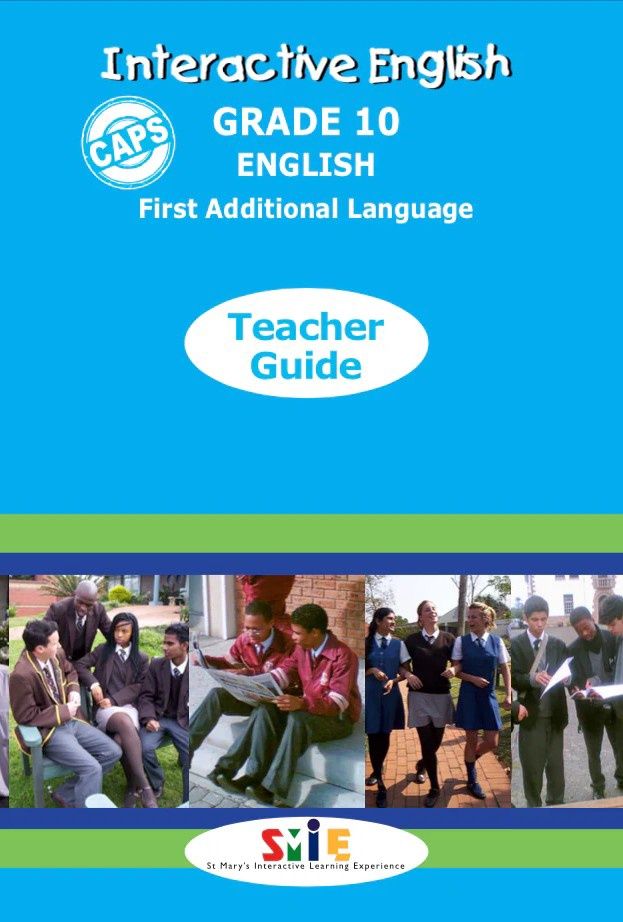 Interactive English First Aditional Language - Grade 10 Teacher&#39;s Guide