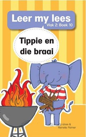 Leer my lees (Vlak2)10: Tippie en die braai