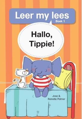 Leer my lees (Vlak1) 1: Hallo Tippie