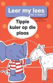 Leer my lees (Vlak3) 5: Tippie kuier op die plaas