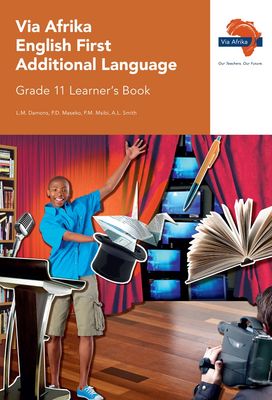 Via Afrika English FAL Grade 11 Learner Book