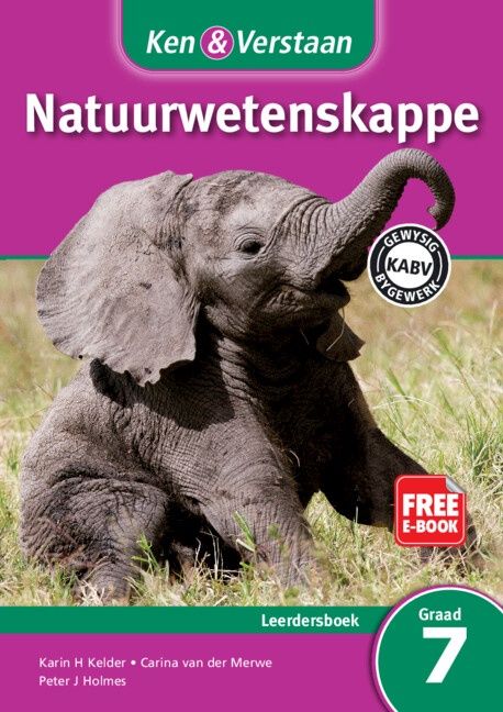 Ken &amp; Verstaan Natuurwetenskappe Leerdersboek Graad 7