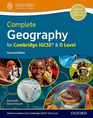 Complete Geography for Cambridge IGCSE &amp; O Level: Student Book (Second Edition)