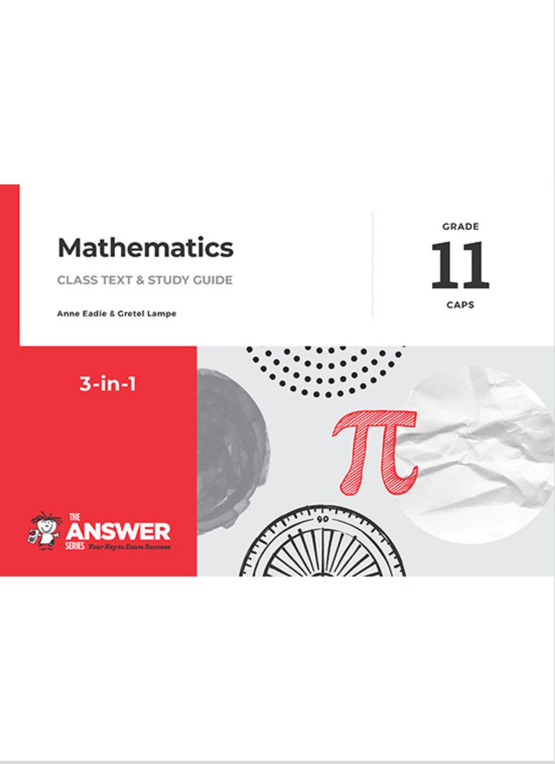 Gr. 11 Mathematics 3 in 1
