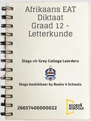 Afrikaans EAT Diktaat Graad 12 - Letterkunde