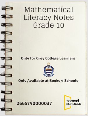 Mathematical Literacy Notes Grade 10 E