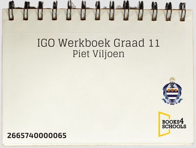 IGO Werkboek Graad 11 - Piet Viljoen