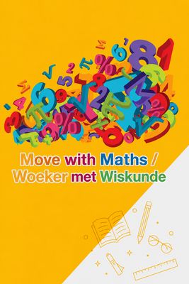 Move with Maths / Woeker met Wiskunde