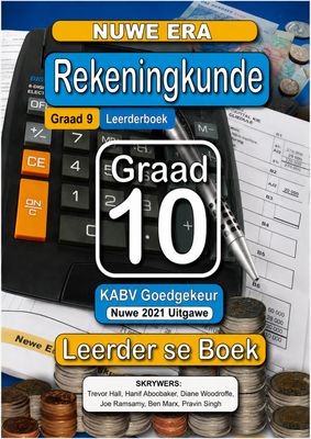 Nuwe Era Rekeningkunde Graad 10 Leerder Boek (2021 Uitgawe)