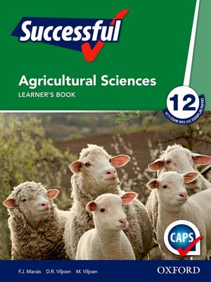 Successful Agricultural Sciences Grade 12 Learner's Book