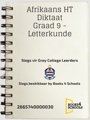 Afrikaans HT Diktaat Gr. 9 - Letterkunde