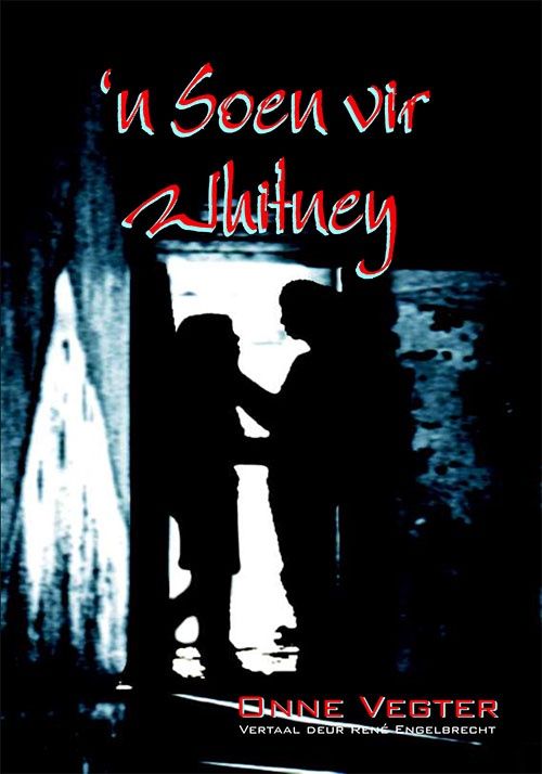 ‘n Soen vir Whitney - Leesboek